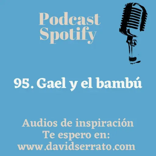 95. El bambú