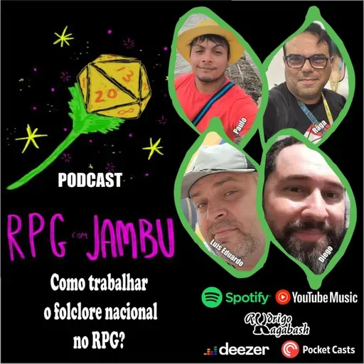 Podcast RPG com Jambu #66 | Como trabalhar o folclore nacional no RPG?