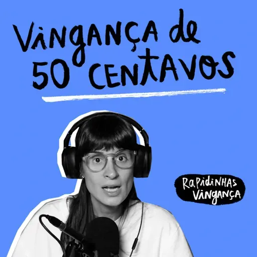 Rapidinhas #187 Vingança