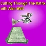 Jan. 4, 2026 "Cutting Through the Matrix" with Alan Watt --- Redux (Educational Talk From the Past): "New Year 2026 Special"