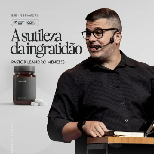 A sutileza da Ingratidão - Leandro Menezes