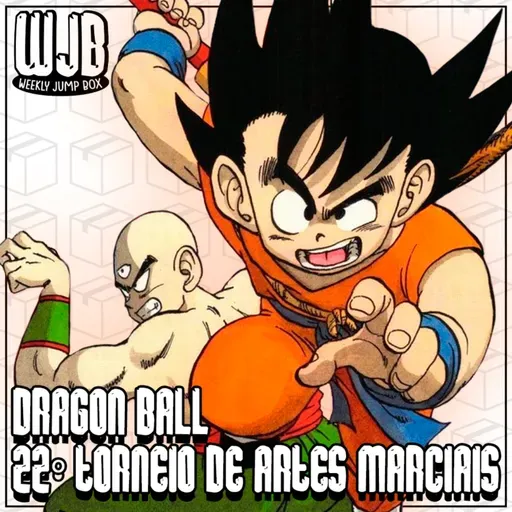 Dragon Ball - Saga 22° Torneio de Artes Marciais (ft. Aizen) | Entre Arcos)