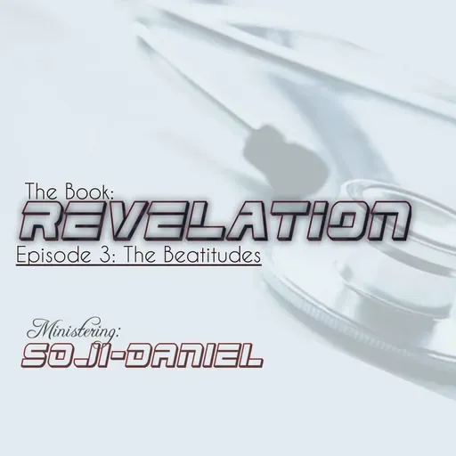 03 The Beatitudes of The Book of Revelation