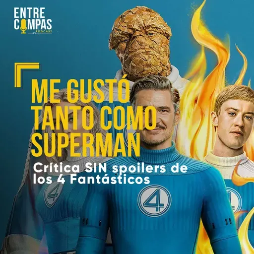 Opinión de Los 4 Fantásticos (SIN SPOILERS)