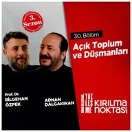 Açık Toplum ve Düşmanları / Konuk: Prof. Dr. Bilgehan Özpek