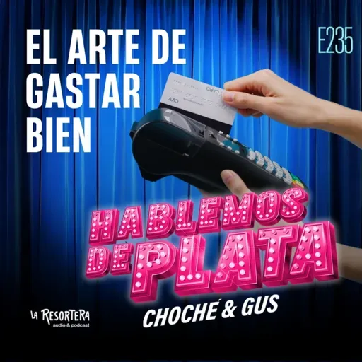 E235 El arte de gastar bien