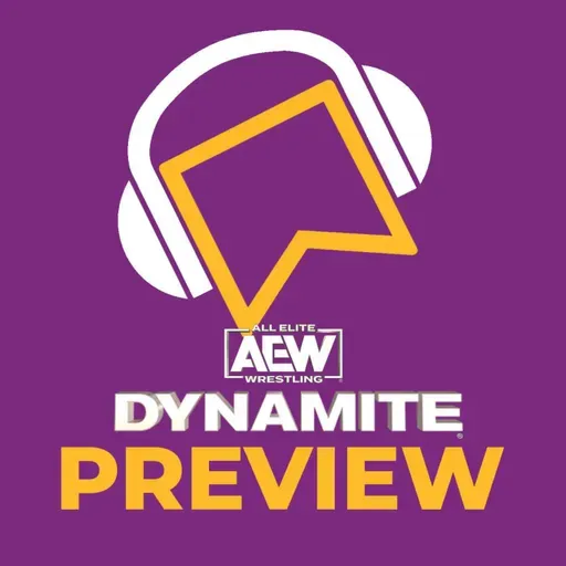 AEW Dynamite Preview - The Continental Classic Is BACK! - Don Callis Family Drama! - Does The Deathriders Split Start Here? - Joe Is Champion Again! - Full Gear 2025 FALLOUT!