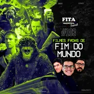 #183 - Filmes F#d@s de Fim do Mundo