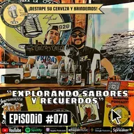 Episodio 070, “Explorando sabores y recuerdos”