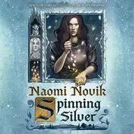 You've all FAILED me (Spinning Silver | Naomi Novik)