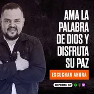 AMA LA PALABRA DE DIOS Y DISFRUTA SU PAZ / GANANDO LA BATALLA