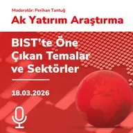 BIST’te Öne Çıkan Temalar ve Sektörler