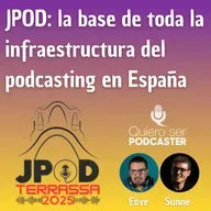 JPOD: la base de toda la infraestructura del podcasting en España, Hablando con EOVE