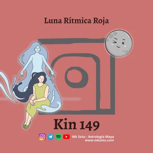 Kin 149 - Luna Rítmica Roja