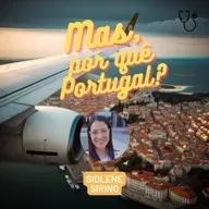 Ep. 124 - Mas Por quê Portugal?