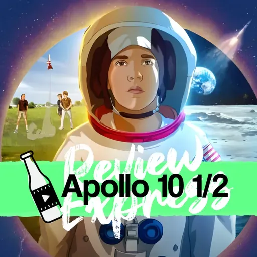 Cine Chelas - Review Express - Apollo 10 1/2