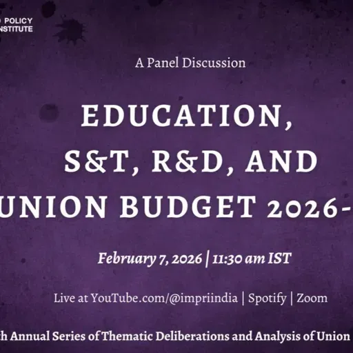 Education, S&T, R&D and Union Budget 2026-27 | Panel Discussion IMPRI #webpolicytalk hq
