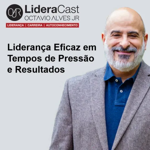 598 - Liderança Eficaz em Tempos de Pressão e Resultados