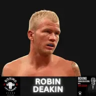 Robin Deakin Talks About Life As A Journeyman, The World's Worst Boxer Label, And Fighting Top Talents