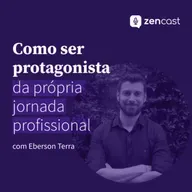 Como ser protagonista da própria jornada profissional, com Eberson Terra 