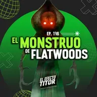 E176 El monstruo de Flatwoods