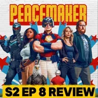 'Peacemaker' Season 2 Ending Explained | Episode 8 Breakdown | Recap & Review