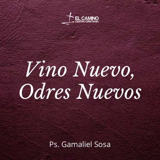 Vino Nuevo, Odres Nuevos