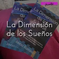La Dimensión de los Sueños un viaje que empieza cuando dormimos