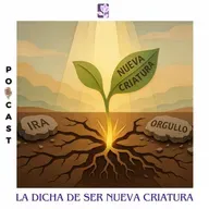 La dicha de ser nueva criatura