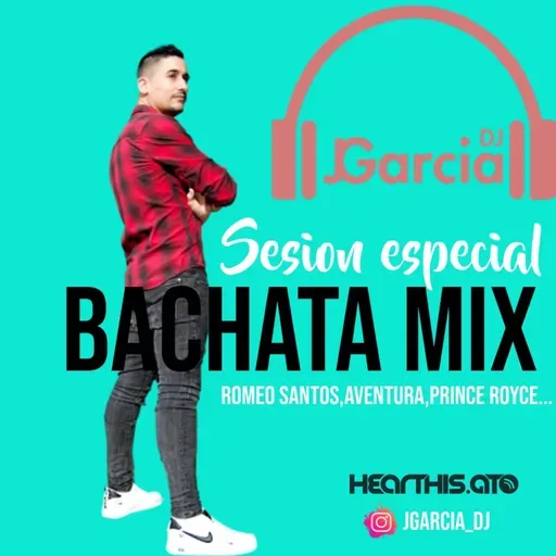 Mix bachata (Romeo santos, Aventura, Prince Royce, Juan Luis Guerra..) JGarcia