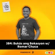384: Bukás ang Bokasyon w/ Romar Chuca