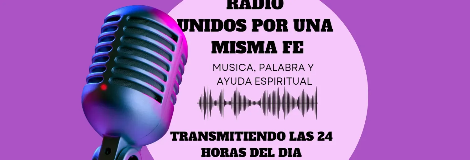RADIO UNIDOS POR UNA MISMA FE