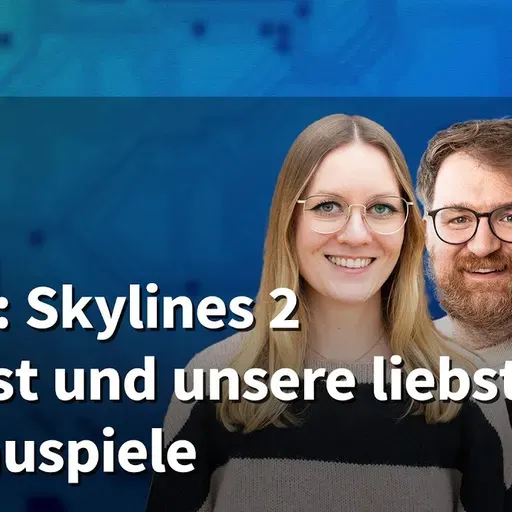 "Cities: Skylines 2" im Test und unsere liebsten Aufbauspiele | #heiseshow