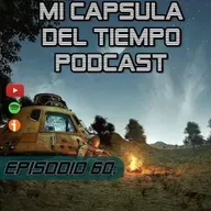 Episodio 60. Buscando lo perdido entre historias y otros rollos.