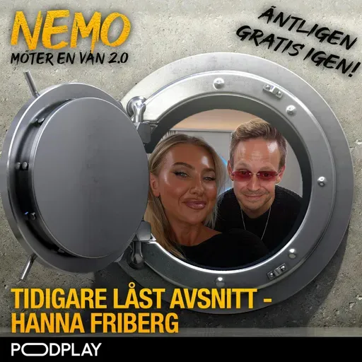 Tidigare låst avsnitt - Hanna Friberg