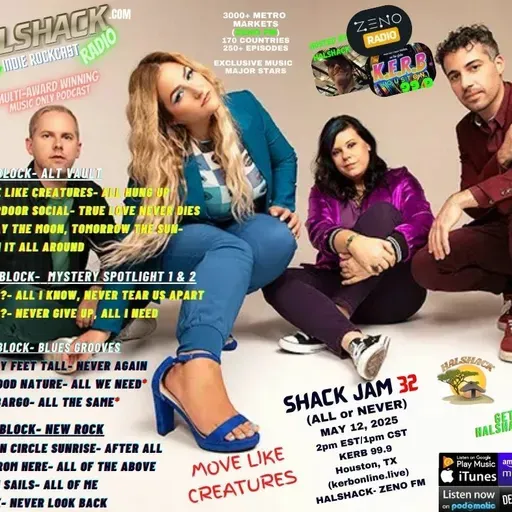 Episode 218: Halshack ep 32 (ALL or NEVER pt 1) --SHACKJAM 32--(KERB Houston, TX-- Zeno FM) -- May 12, 2025--Theme show about All or Never-- Hosted by Halshack