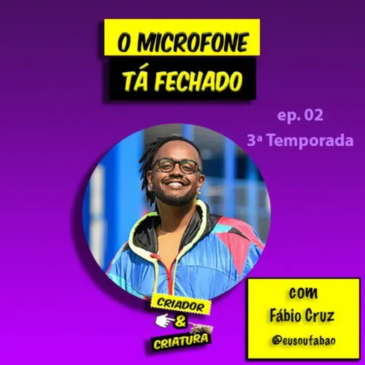 Estreei no videocast entrevistando o Felipe Neto com Fábio Cruz | Criador & Criatura #02 T03