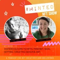16 Aimee Del Valle // Watercolours to NFTS // Mindset // Goal Setting // Creating Genuine Art