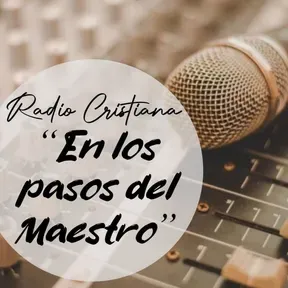 En los pasos del Maestro
