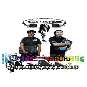 Djsdelaterceraola.Radio
