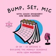 Ep 30: Building the Perfect Schedule with Leon Kasperski