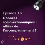 📊 Données socio-économiques : alliées de l'accompagnement !