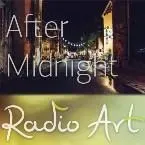 Radio Art After Midnight Ακούστε Ζωντανά