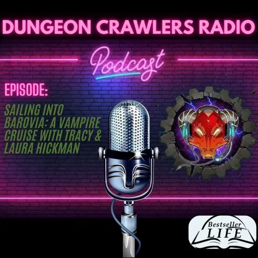 Sailing into Barovia: A Vampire Cruise with Tracy & Laura Hickman