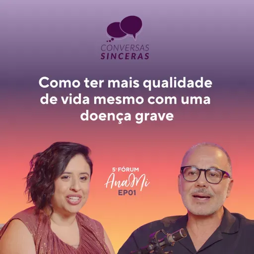#01 - COMO TER MAIS QUALIDADE DE VIDA MESMO COM UMA DOENÇA GRAVE