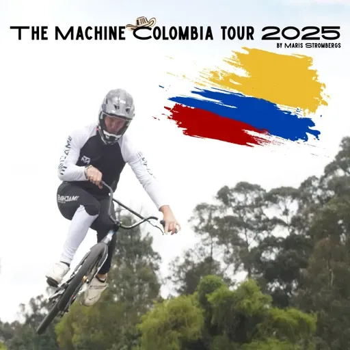 The Machine - Maris Strombergs Colombia Tour 2025