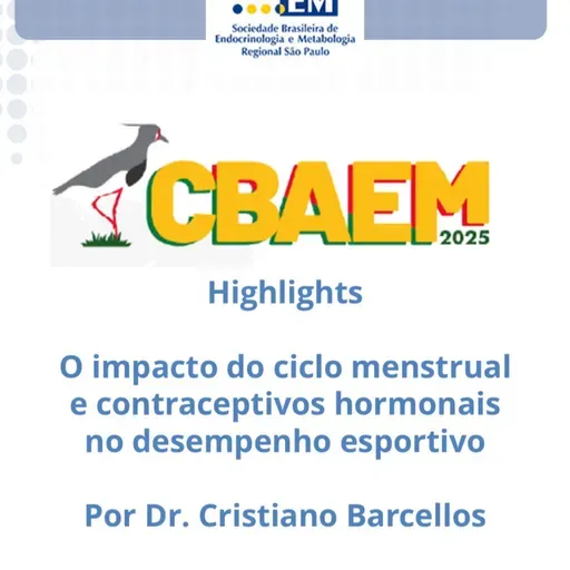 CBAEM - Impacto do ciclo menstrual e contraceptivos hormonais no desempenho esportivo