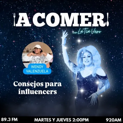 ¡A Comer! con La Tía Vero - Consejos para influencers