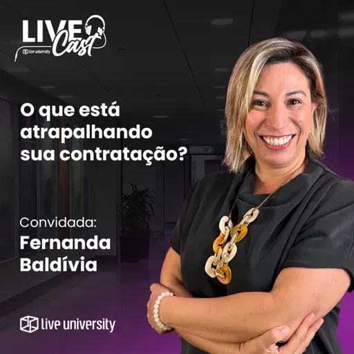 O que está atrapalhando sua contratação? | LiveCast#142