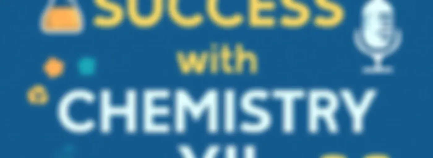 NEET Success with Chemistry XII Podcasts
